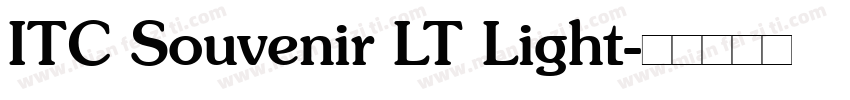 ITC Souvenir LT Light字体转换